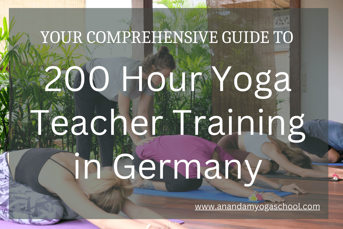 Your Comprehensive Guide to 200 Hour Yoga Teacher Training in Germany